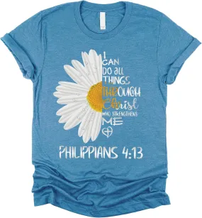 Love in Faith Christian Shirts for Women | I Can Do All Things Daisy | Faith Shirts for Women  Christian T Shirts